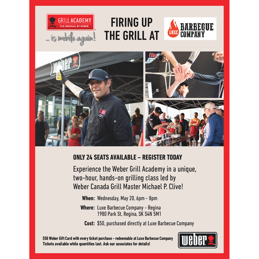 Weber Grill Academy - Regina Wednesday May 20, 2026