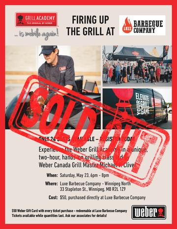 Weber Grill Academy - Winnipeg Saturday May 23, 2026