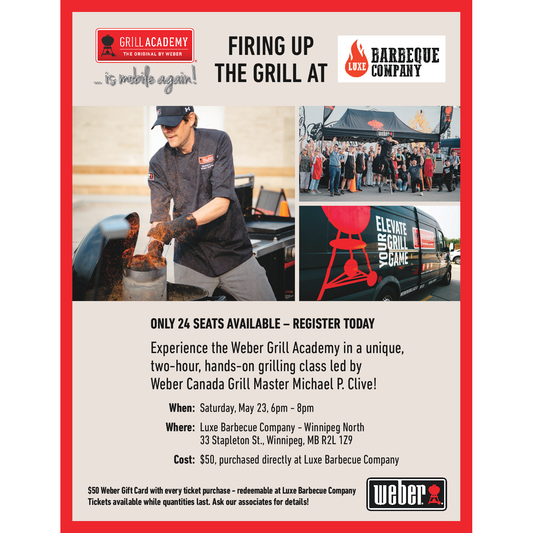 Weber Grill Academy - Winnipeg Saturday May 23, 2026