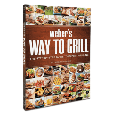 Weber Way To Grill Cookbook